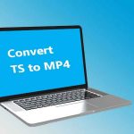 تبدیل فرمت ts به mp4