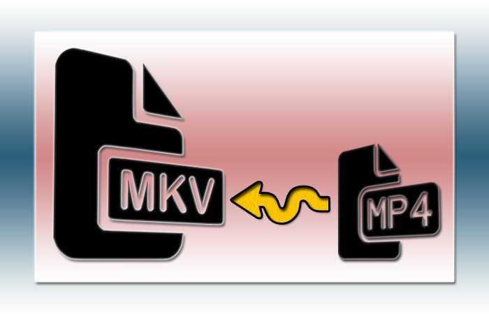 چگونگی تبدیل فرمت mp4 به mkv